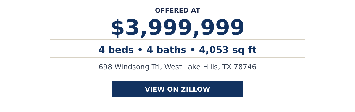 698 Windsong Trl, West Lake Hills, TX 78746 - 4 beds   •   4 baths   •   4,053 sq ft