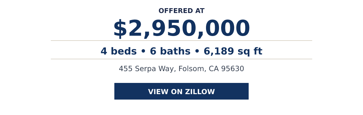 455 Serpa Way, Folsom, CA 95630 - 4 beds   •   6 baths   •   6,189 sq ft